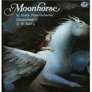 Moonhorse by Osborne, Mary Pope; Saelig, S.M., 9780394889603