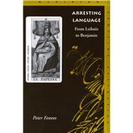 Arresting Language by Fenves, Peter D., 9780804739603