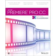 Adobe Premiere Pro CC Digital Classroom by Smith, Jerron; AGI Creative Team, 9781118639603