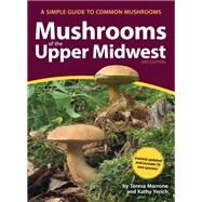 Mushrooms of the Upper Midwest by Marrone, Teresa; Yerich, Kathy, 9781591939603