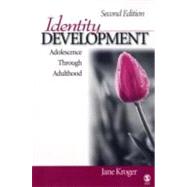 Identity Development : Adolescence Through Adulthood by Jane Kroger, 9780761929604