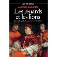 Les Renards et les lions by Marcello Simonetta, 9782226439604