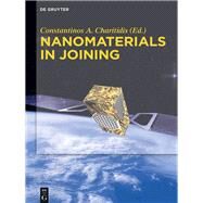 Nanomaterials in Joining by Charitidis, Constantinos A., 9783110339604