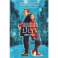 Dash & Lily's Book of Dares (Netflix Series Tie-In Edition) by Cohn, Rachel; Levithan, David, 9780593309605