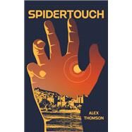 Spidertouch by Thomson, Alex, 9780857669605
