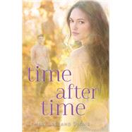 Time After Time by Stone, Tamara Ireland, 9781423159605