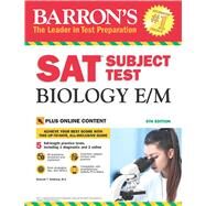 SAT Subject Test Biology E/M with Online Tests by Goldberg, Deborah T., 9781438009605