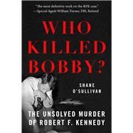 Who Killed Bobby? by O'Sullivan, Shane, 9781510729605