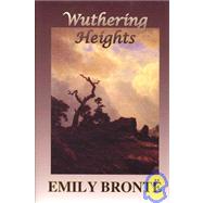 Wuthering Heights by Bell, Ellis, 9781934169605