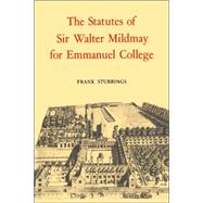 The Statutes of Sir Walter Mildmay by Walter Mildmay , Translated by Frank Stubbings, 9780521019606