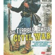 The Terrible, Awful Civil War by Olson, Kay Melchisedech, 9781429639606