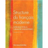 Structure Du Francais Moderne by Leon, Pierre; Bhatt, Parth, 9781551309606