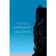 Venus Drive Stories by Lipsyte, Sam, 9780312429607