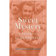 Sweet Mystery by Paterson, Judith Hillman, 9780817359607