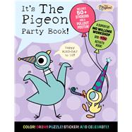 It's The Pigeon Party Book! by Unknown, 9781454999607