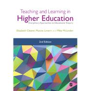 Teaching and Learning in Higher Education by Cleaver, Elizabeth; Lintern, Maxine; McLinden, Mike, 9781526409607