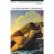 New Collected Poems: Iain Crichton Smith by Crichton Smith, Iain, 9781857549607