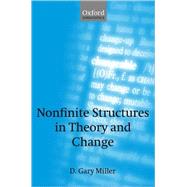Nonfinite Structures in Theory and Change by Miller, D. Gary, 9780198299608
