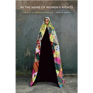 In the Name of Women's Rights by Farris, Sara R., 9780822369608
