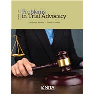 Problems in Trial Advocacy 2021 Edition by Bocchino, Anthony J.; Beskind, Donald H., 9781601569608