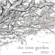 The Time Garden A Magical Journey and Coloring Book by Song, Daria, 9781607749608