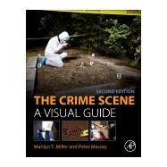 The Crime Scene by Miller, Marilyn T.; Massey, Peter, 9780128129609