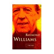 Raymond Williams : His Life and Times by Inglis, Fred, 9780415089609