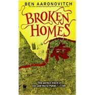 Broken Homes by Aaronovitch, Ben, 9780756409609