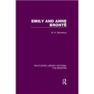 Emily and Anne Brontd by Neufeldt; Victor A., 9781138929609