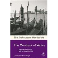The Merchant of Venice by McCullough, Christopher, 9781403939609