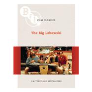 The Big Lebowski by Tyree, J. m.; Walters, Ben, 9781838719609