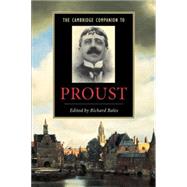 The Cambridge Companion to Proust by Edited by Richard Bales, 9780521669610