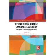 Researching Chinese Language Education: Systemic Functional Linguistics Perspectives by Shum; Mark Shiu-kee, 9781138669611
