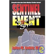 Sentinel Event Southern Style by Seletz, Jules M., 9781419689611