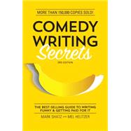 Comedy Writing Secrets by Shatz, Mark; Helitzer, Mel, 9781599639611