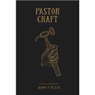 Pastor Craft Essays & Sermons by Pless , John T.; Corzine, Jacob, 9781948969611