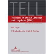 Introduction to English Syntax by Kreyer, Rolf; Huber, Magnus; Mukherjee, Joybrato, 9783631559611
