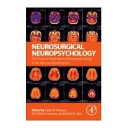 Neurosurgical Neuropsychology by Pearson, Caleb M.; Ecklund-johnson, Eric; Gale, Shawn D., 9780128099612