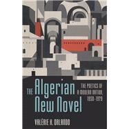 The Algerian New Novel by Orlando, Valrie K., 9780813939612