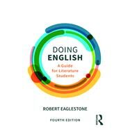 Doing English: A Guide for Literature Students by Eaglestone; Robert, 9781138039612