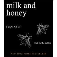 Milk and Honey by Kaur, Rupi; Kaur, Rupi, 9781508229612