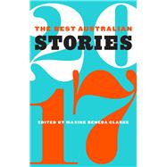 The Best Australian Stories 2017 by Maxine Beneba Clarke, 9781863959612