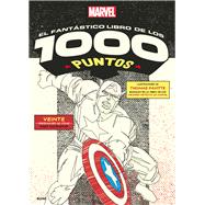 Marvel el fantstico libro de los 1000 puntos by Pavitte, Thomas, 9788498019612