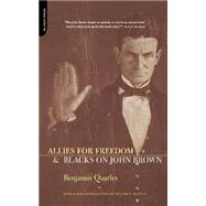Allies For Freedom & Blacks On John Brown by Quarles, Benjamin, 9780306809613