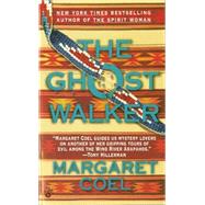 The Ghost Walker by Coel, Margaret (Author), 9780425159613