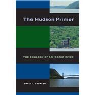 The Hudson Primer by Strayer, David L., 9780520269613