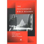 The Postmodern Bible Reader by Jobling, David; Pippin, Tina; Schleifer, Ronald, 9780631219613