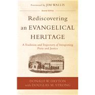 Rediscovering an Evangelical Heritage by Dayton, Donald W.; Strong, Douglas M. (CON); Wallis, Jim, 9780801049613