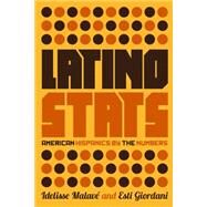 Latino Stats by Malave, Idelisse; Giordani, Esti, 9781595589613