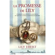 La promesse de Lily by Lily Ebert, 9782824619613